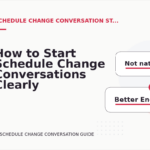 How to Start Schedule Change Conversations Clearly