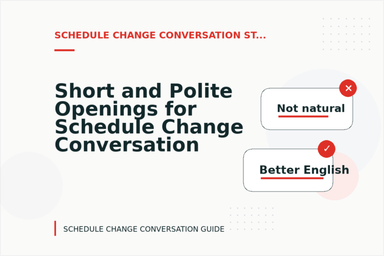 Short and Polite Openings for Schedule Change Conversation English Short and Polite Openings for Schedule Change Conversation English