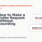 How to Make a Polite Request Without Sounding Demanding in Schedule Change Conversation English