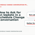 How to Ask for an Update in a Schedule Change Conversation