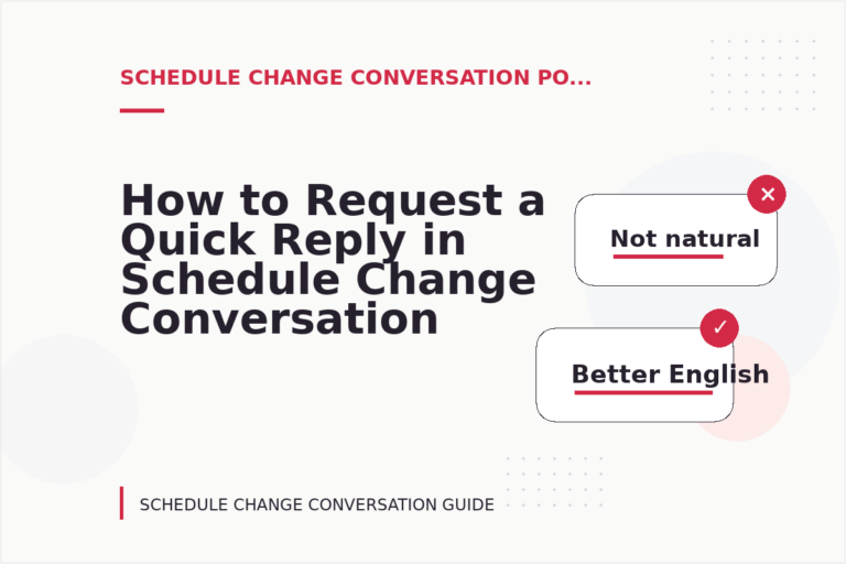 How to Request a Quick Reply in Schedule Change Conversation English How to Request a Quick Reply in Schedule Change Conversation English
