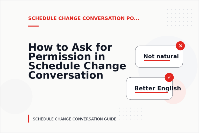 How to Ask for Permission in Schedule Change Conversation English How to Ask for Permission in Schedule Change Conversation English