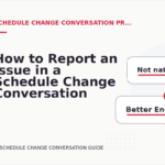 How to Report an Issue in a Schedule Change Conversation