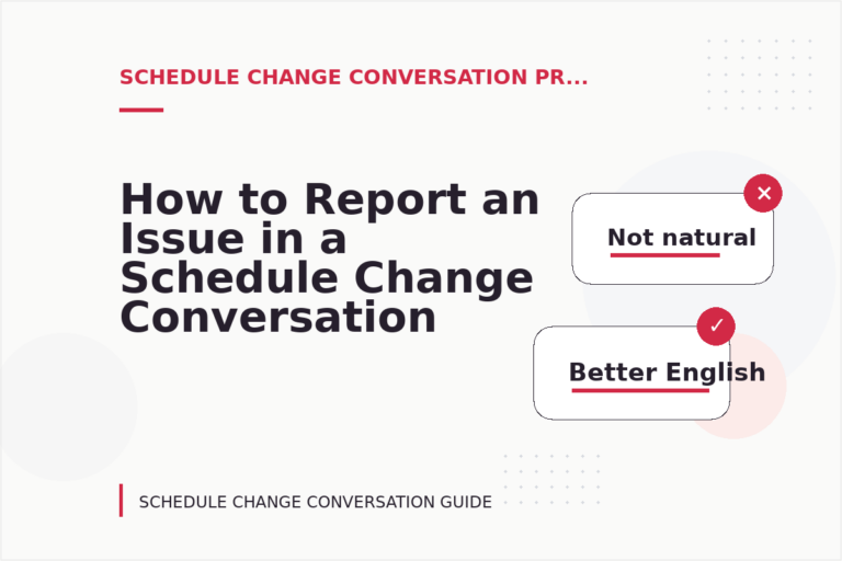 How to Report an Issue in a Schedule Change Conversation How to Report an Issue in a Schedule Change Conversation