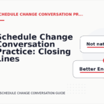 Schedule Change Conversation Practice: Closing Lines and Follow-Ups